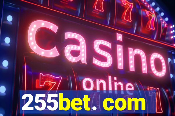 255bet. com